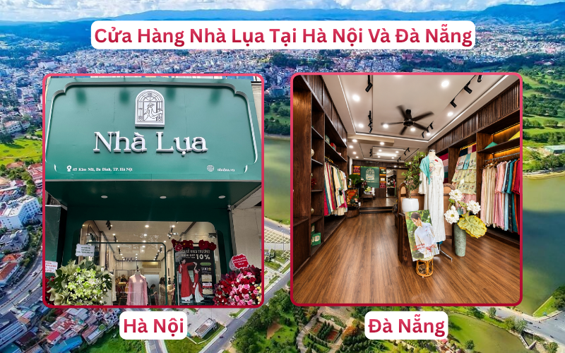 Chi Nhánh Cửa Hàng Nhà Lụa Phục Vụ Khách Hàng Đà Lạt