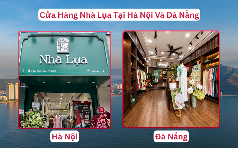 Chi Nhánh Cửa Hàng Nhà Lụa Phục Vụ Khách Hàng Nha Trang