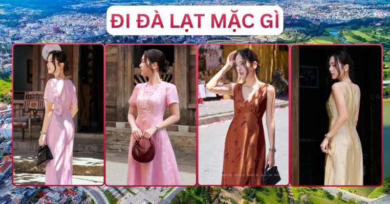 Đi Mặc Gì Outfit Và Địa Điểm Nổi Bật Đà Lạt