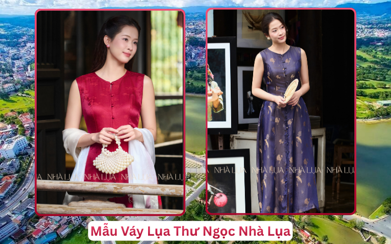 Mẫu Váy Lụa Thư Ngọc Nhà Lụa Đà Lạt